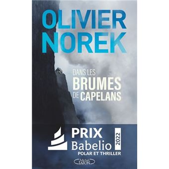 Dans les brumes de Capelans – Olivier Norek