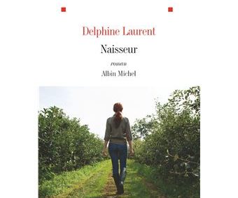 NAISSEUR – Delphine Laurent
