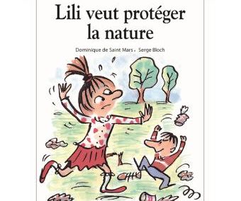 D. de St Mars / Serge Bloch – Lili veut protéger la nature